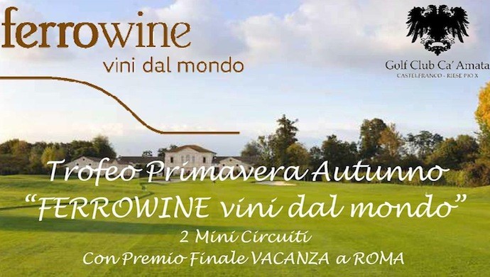 Trofeo “FERROWINE – Vini dal Mondo” Circuito Primavera Autunno