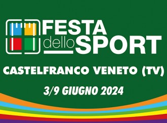È la settimana della Festa dello Sport a Castelfranco Veneto, il culmine nel weekend